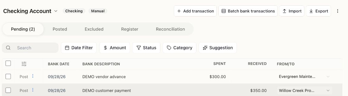 Checking Account Pending queue with a $300 supplier advance and $350 customer payment from the Demo CSV.