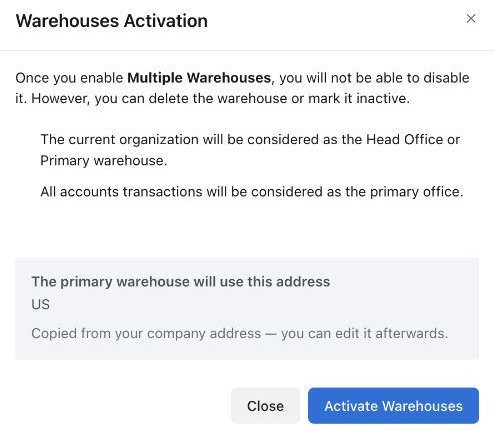 Warehouses Activation dialog explaining that activation cannot be disabled, and showing the primary warehouse address preview.